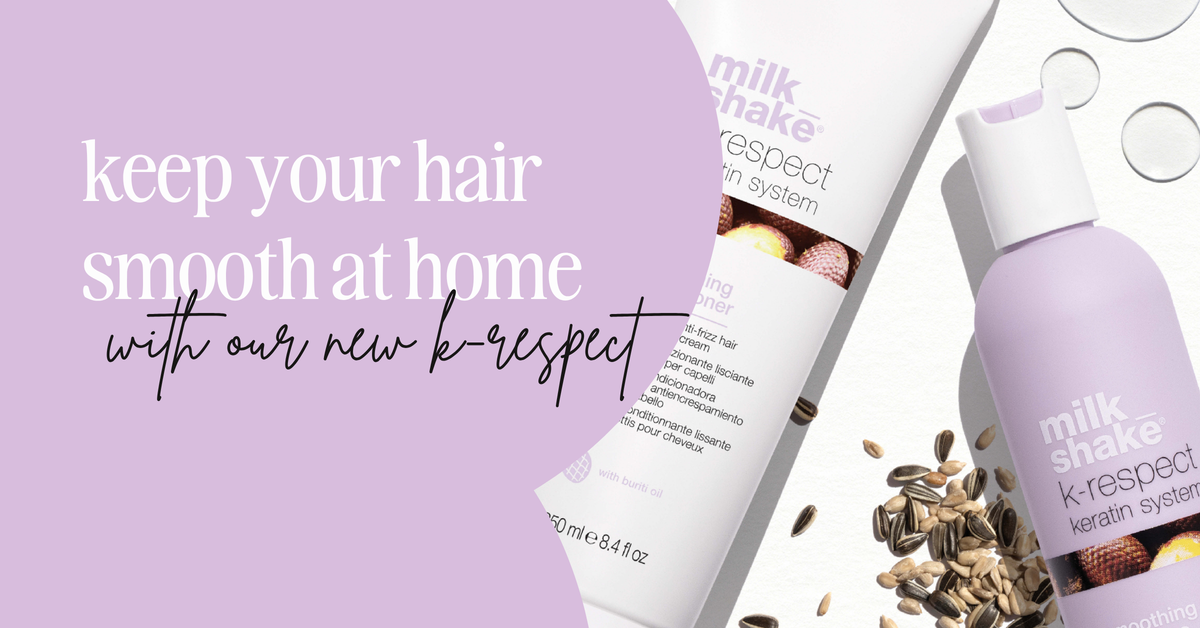 say goodbye to frizz with our new k-respect keratin smoothing service